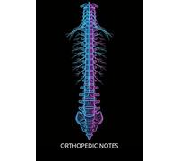 Orthopedic Notes: Graph Paper Notebook for Medical Students & Nurses: Abstract Neon Spine Anatomy | 5x5mm Grid | 120 Pages | 6x9 Inch