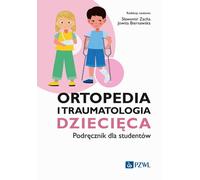 Orthopédie et traumatologie pédiatriques Manuel pour les étudiants