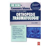 Orthopédie, Traumatologie