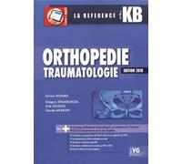 Orthopédie Traumatologie - Edition 2018