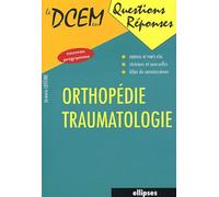 Orthopédie - Traumatologie - Jérémie Lefèvre - Ellipses - broché - Scolaire / Universitaire