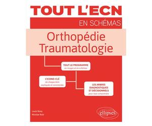 Orthopédie - traumatologie - Louis Rony - Ellipses - broché - Scolaire / Universitaire
