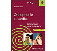 Orthophonie et surdité Pod - Annie Dumont - Elsevier Masson - broché - Etude