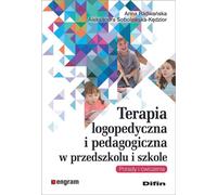 Orthophonie et thérapie éducative au jardin d'enfants et à l'école - Anna Radwańska, Aleksandra Sobolewska-Kędzior (Logopädie und Pädagogik auf Polnisch)