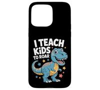 Orthophoniste I Teach Kids to Roar Dinosaur Dino Coque pour iPhone 15 Pro Max