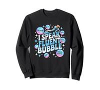 Orthophoniste SLP drôle, Je Parle couramment Une Bulle Sweatshirt