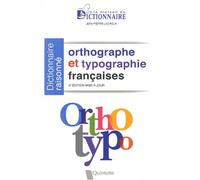 ORTHOTYPO - Dictionnaire raisonné orthographe et typographie Française