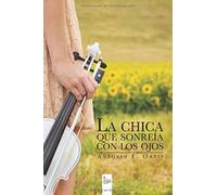 Ortiz, A: Chica Que Sonreía Con Los Ojos