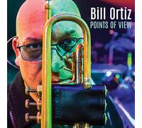 Bill Ortiz - Points of View [Import]