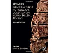 Ortner's Identification of Pathological Conditions in Human Skeletal Remains