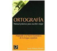 Ortografia Manual Practico Para Escribir Mejor