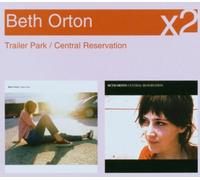 Orton, Beth - Trailer Park / Central Reserva