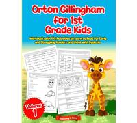 Orton Gillingham for 1st Grade Kids. Workbook with 100 Activities to Learn to Read for Early and Struggling Readers and Those with Dyslexia