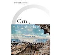Ortu, le jardin du monde