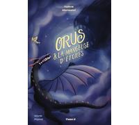 Orus et la mangeuse d'étoiles