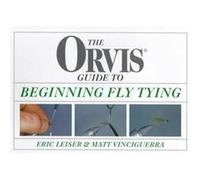 Orvis Guide to Beginning Fly Tying Eric Leiser (Auteur)