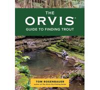 Orvis Guide To Finding Trout