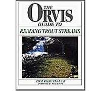 Orvis Guide To Reading Trout Streams