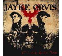 Orvis, Jayke - It's All Been Said