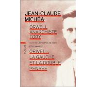 Orwell, anarchiste Tory: Suivi de À propos de 1984