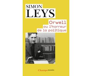Orwell ou l'horreur de la politique