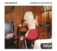 The Orwells – Terrible Human Beings – CD – Import – Contenu explicite