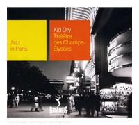 Ory, Kid - Theatre des Champs-Elysee [Import]