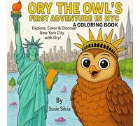 Ory the Owl's NYC Coloring Book, Explore, Color & Discover New York City with Ory