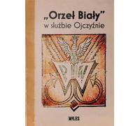 "Orzel Bialy" au service de la patrie