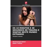 OS 10 Minutos E 38 Segundos de Trauma E Shafak Neste Mundo Estranho