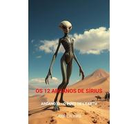 Os 12 Arcanos de Sírius: Arcano XI - O Povo de L'Earth
