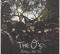 O's - Between the Two