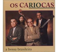 Os Cariocas - A Bossa Brasileira (US Import)
