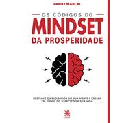 Os Códigos do Mindset da Prosperidade