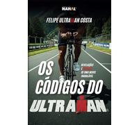 Os Códigos do ULTRAMAN: Revelações e Códigos de uma Mente Inabalável