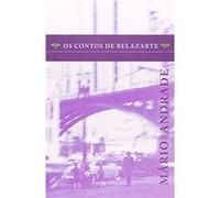 Os Contos De Belazarte Mario De Andrade (Auteur)
