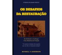 Os Desafios da Restauração