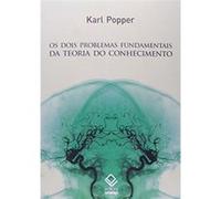 Os Dois Problemas Fundamentais Da Teoria Do Conhecimento Karl R Popper (Auteur)