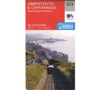 Os Explorer Map (213) Aberystwyth And Cwm Rheidol (Map) Ordnance Survey, (Auteur)