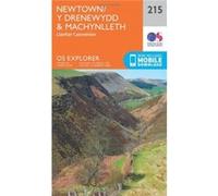 Os Explorer Map (215) Newtown, Llanfair Caereinion (Map) Ordnance Survey, (Auteur)