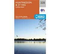 Os Explorer Map (225) Huntingdon And St.Ives, Grafham Water (Map) Ordnance Survey, (Auteur)