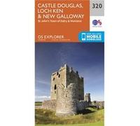 Os Explorer Map (320) Castle Douglas, Loch Ken And New Galloway (Map) Ordnance Survey, (Auteur)