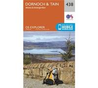 Os Explorer Map (438) Dornoch And Tain (Map) Ordnance Survey, (Auteur)