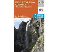 Os Explorer Map (450) Wick And The Flow Country (Map) Ordnance Survey, (Auteur)