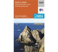 Os Explorer Map (469) Shetland - Mainland North West (Map) Ordnance Survey, (Auteur)