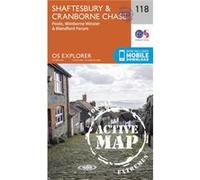 Os Explorer Map Active (118) Shaftesbury, Cranbourne Chase, Poole, Wimbourne Minster And Blandford (Os Explorer Active Map) (Map) Ordnance Survey, (Auteur)