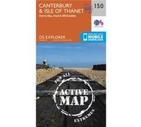 Os Explorer Map Active (150) Canterbury And The Isle Of Thanet (Os Explorer Active Map) (Map) Ordnance Survey, (Auteur)