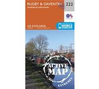Os Explorer Map Active (222) Rugby And Daventry, Southam And Lutterworth (Os Explorer Active Map) (Map) Ordnance Survey, (Auteur)