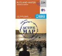 Os Explorer Map Active (234) Rutland Water, Stamford And Oakham (Os Explorer Active Map) (Map) Ordnance Survey, (Auteur)