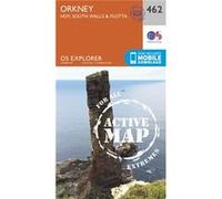 Os Explorer Map Active (462) Orkney - Hoy, South Walls And Flotta (Os Explorer Active Map) (Map) Ordnance Survey, (Auteur)